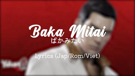 baka mitai lyrics|baka mitai lyrics copypasta.